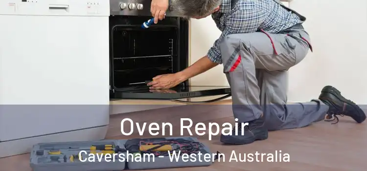 Oven Repair Caversham - Western Australia