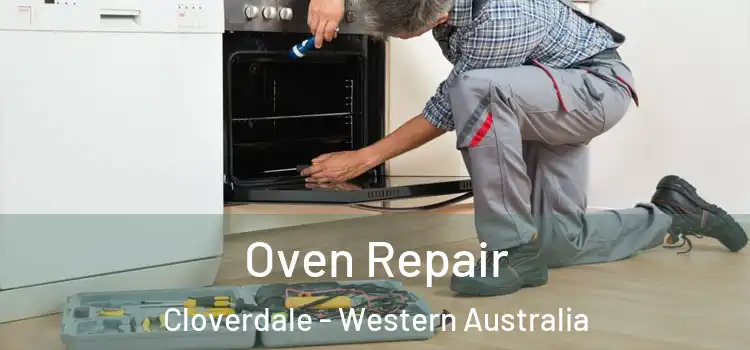 Oven Repair Cloverdale - Western Australia