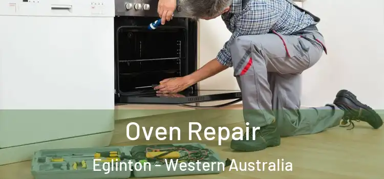 Oven Repair Eglinton - Western Australia