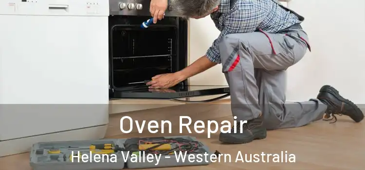 Oven Repair Helena Valley - Western Australia