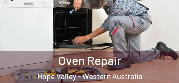 Oven Repair Hope Valley - Western Australia