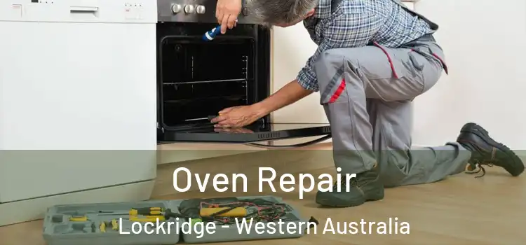 Oven Repair Lockridge - Western Australia