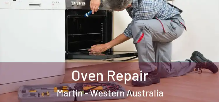 Oven Repair Martin - Western Australia