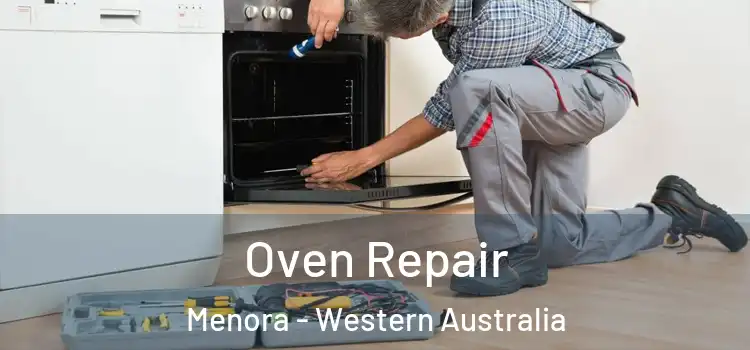 Oven Repair Menora - Western Australia