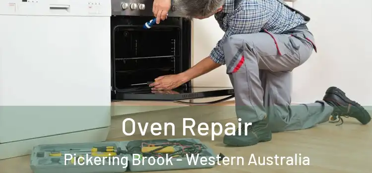 Oven Repair Pickering Brook - Western Australia