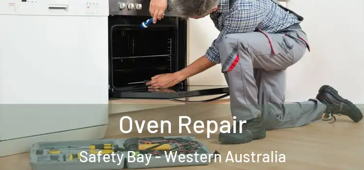 Oven Repair Safety Bay - Western Australia