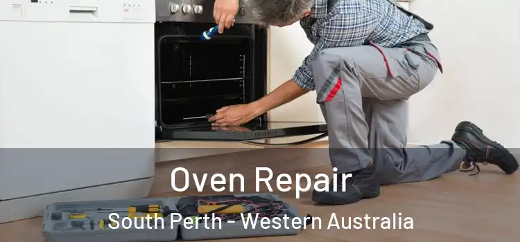 Oven Repair South Perth - Western Australia