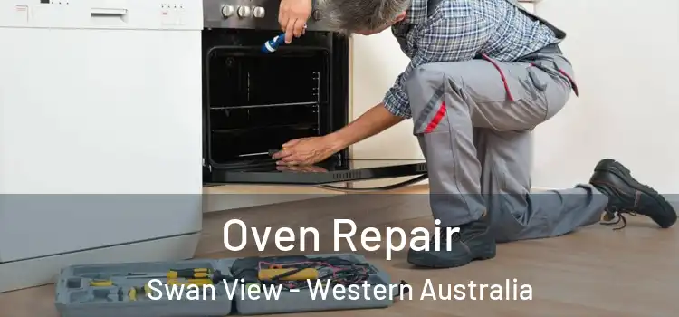 Oven Repair Swan View - Western Australia