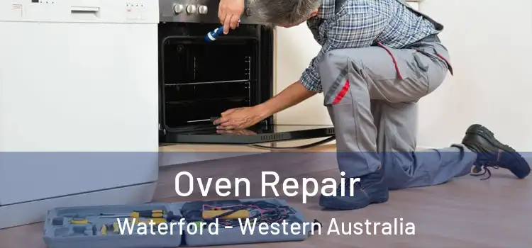 Oven Repair Waterford - Western Australia