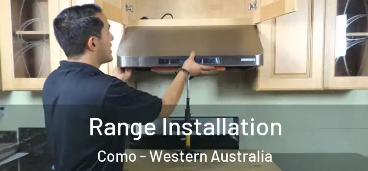 Range Installation Como - Western Australia