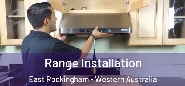 Range Installation East Rockingham - Western Australia