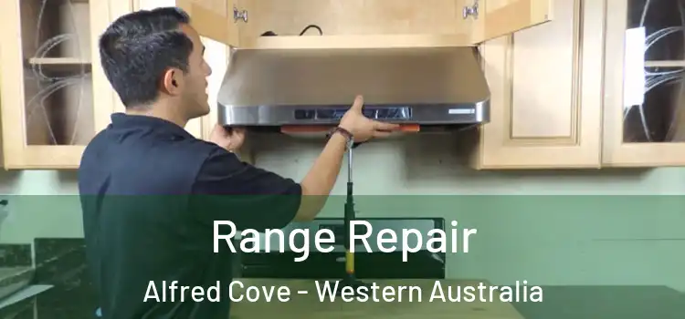 Range Repair Alfred Cove - Western Australia