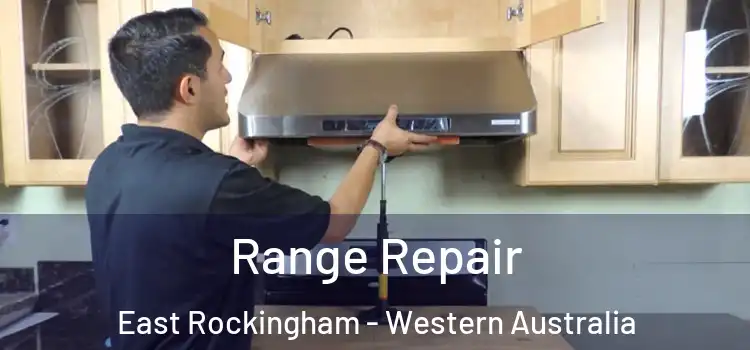 Range Repair East Rockingham - Western Australia