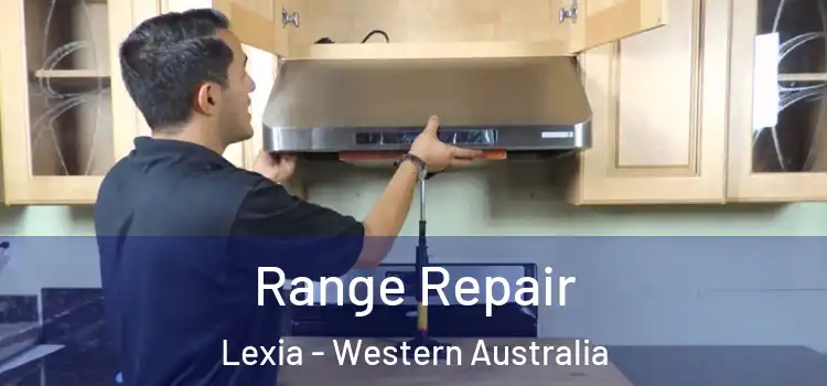 Range Repair Lexia - Western Australia