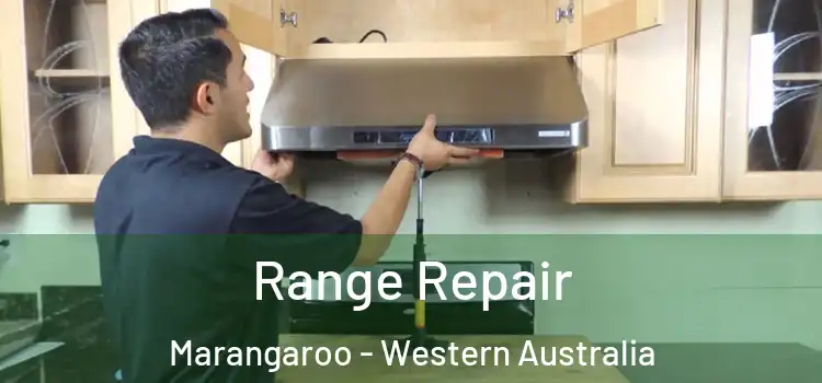 Range Repair Marangaroo - Western Australia