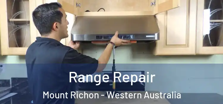 Range Repair Mount Richon - Western Australia