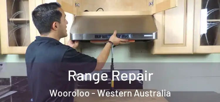Range Repair Wooroloo - Western Australia
