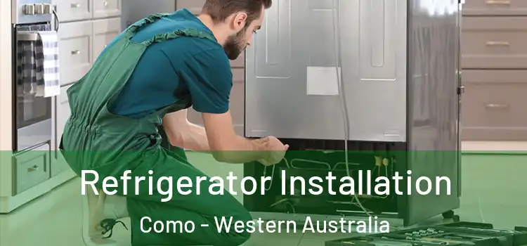 Refrigerator Installation Como - Western Australia