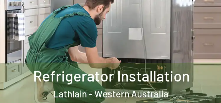 Refrigerator Installation Lathlain - Western Australia