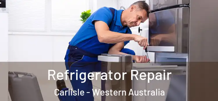 Refrigerator Repair Carlisle - Western Australia