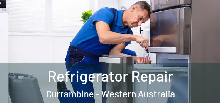Refrigerator Repair Currambine - Western Australia