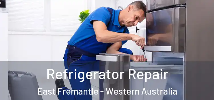 Refrigerator Repair East Fremantle - Western Australia