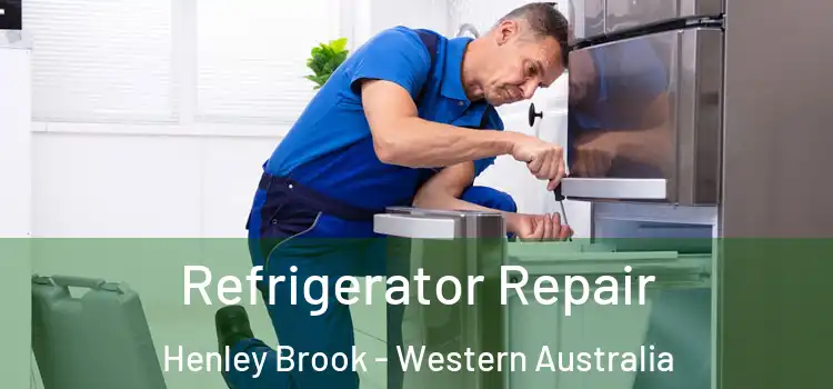 Refrigerator Repair Henley Brook - Western Australia