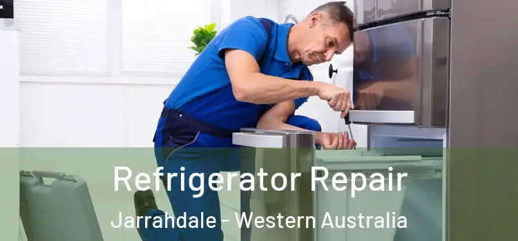 Refrigerator Repair Jarrahdale - Western Australia