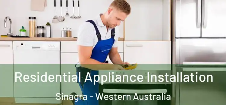 Residential Appliance Installation Sinagra - Western Australia