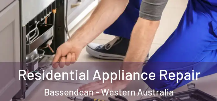 Residential Appliance Repair Bassendean - Western Australia