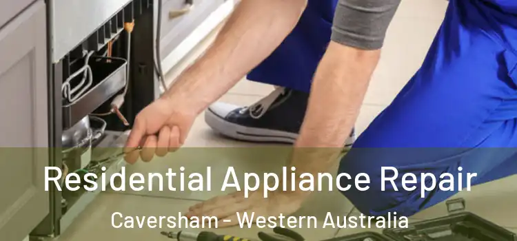 Residential Appliance Repair Caversham - Western Australia