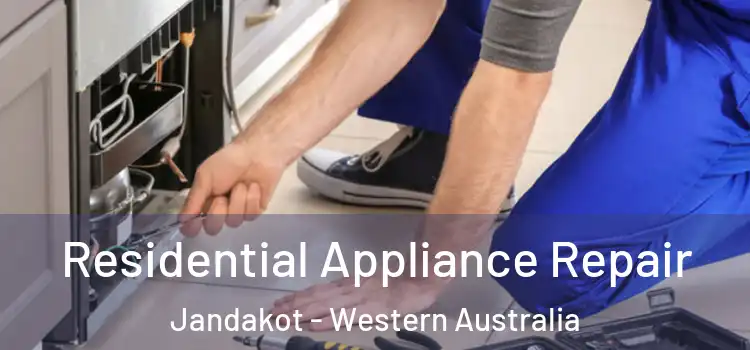 Residential Appliance Repair Jandakot - Western Australia