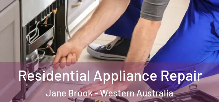 Residential Appliance Repair Jane Brook - Western Australia