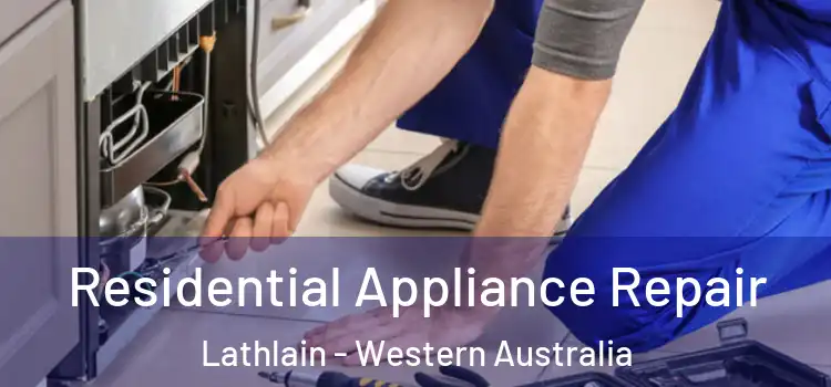 Residential Appliance Repair Lathlain - Western Australia