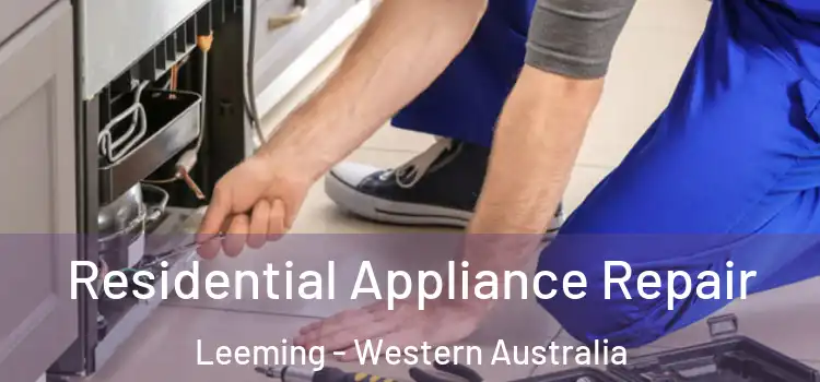 Residential Appliance Repair Leeming - Western Australia