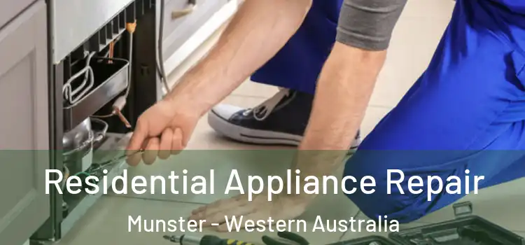 Residential Appliance Repair Munster - Western Australia
