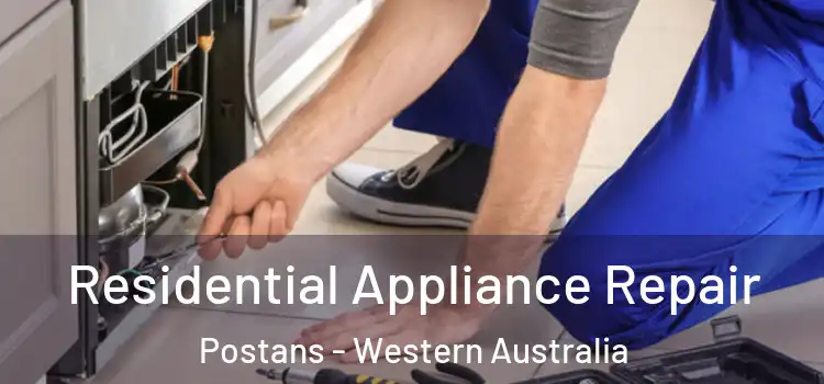 Residential Appliance Repair Postans - Western Australia