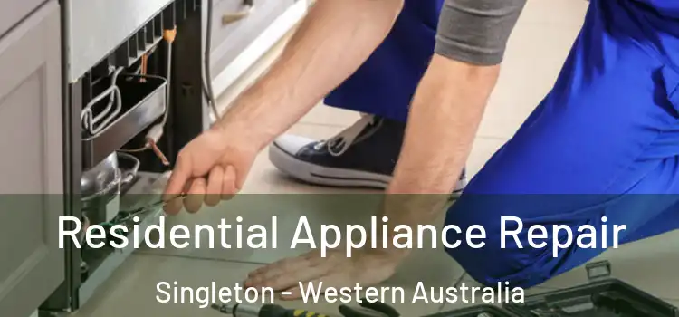 Residential Appliance Repair Singleton - Western Australia