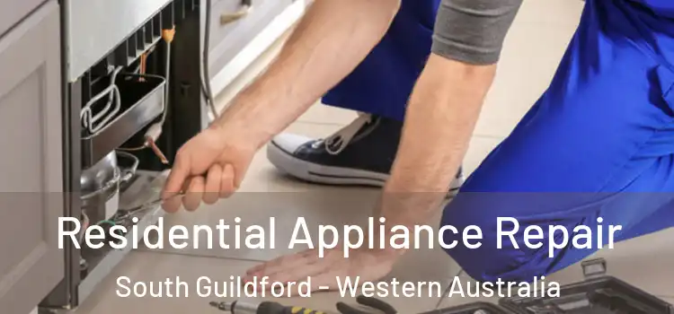 Residential Appliance Repair South Guildford - Western Australia