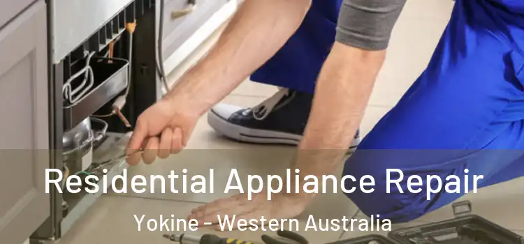 Residential Appliance Repair Yokine - Western Australia
