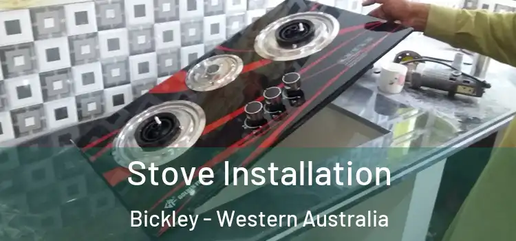 Stove Installation Bickley - Western Australia