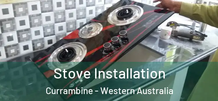 Stove Installation Currambine - Western Australia