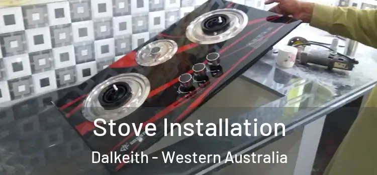 Stove Installation Dalkeith - Western Australia