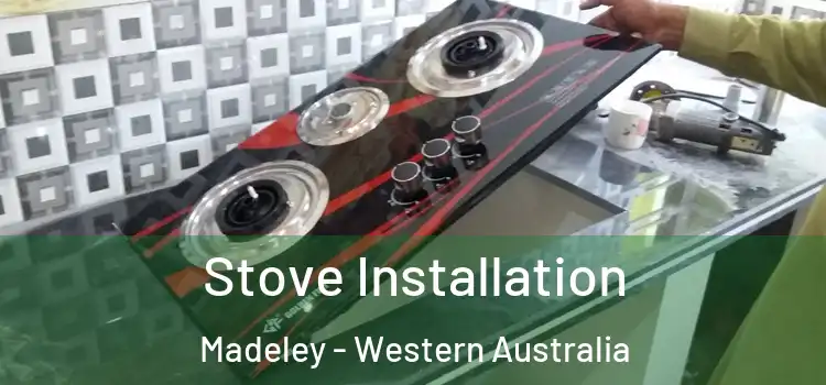 Stove Installation Madeley - Western Australia
