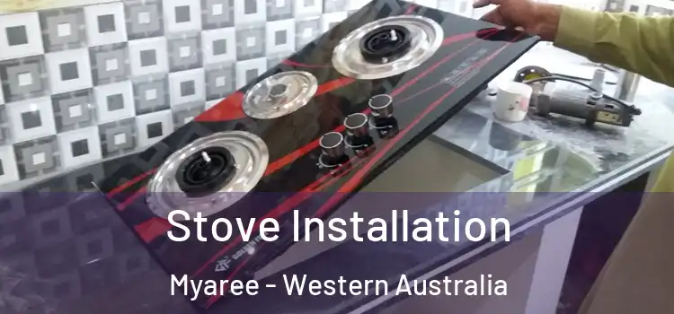 Stove Installation Myaree - Western Australia