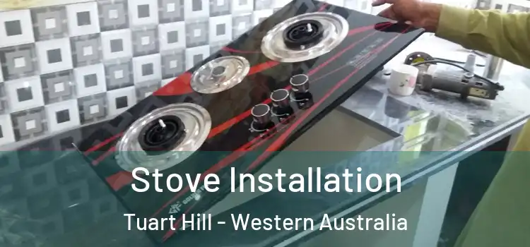 Stove Installation Tuart Hill - Western Australia