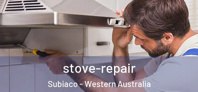 stove-repair Subiaco - Western Australia