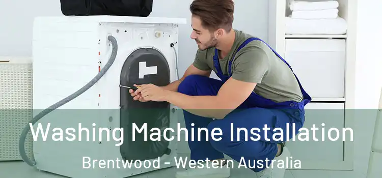 Washing Machine Installation Brentwood - Western Australia