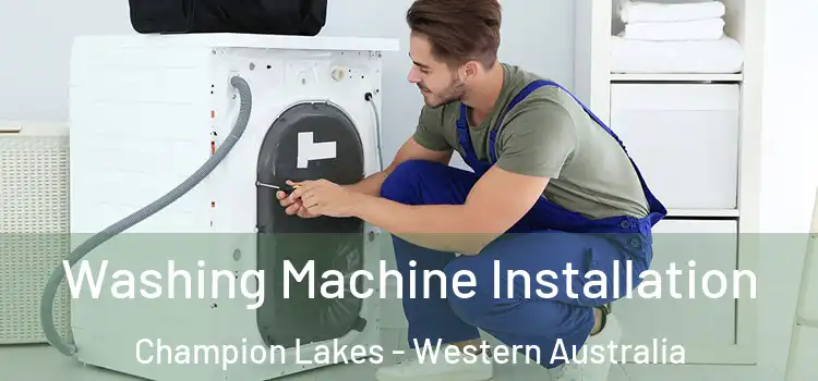 Washing Machine Installation Champion Lakes - Western Australia