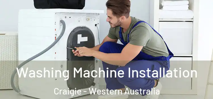 Washing Machine Installation Craigie - Western Australia